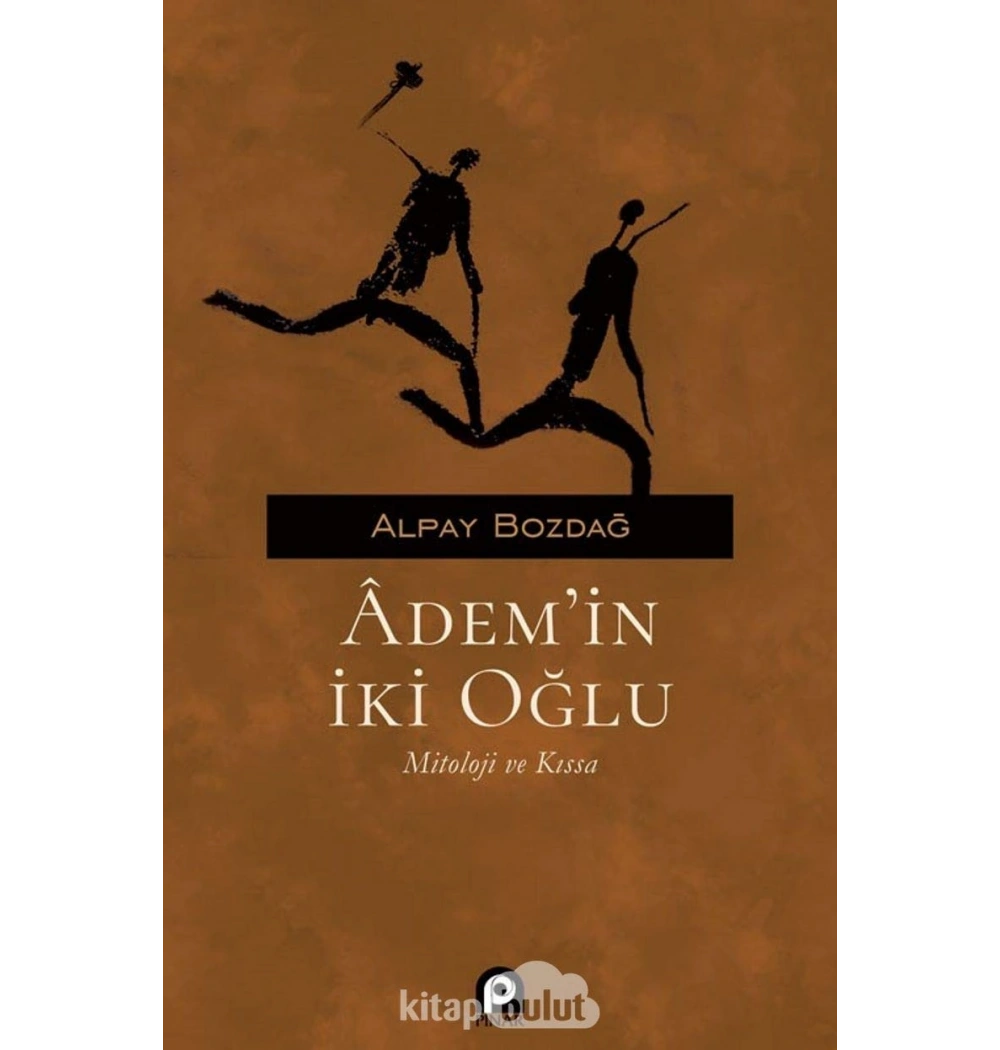 Ademin Iki Oğlu Mitoloji Ve Kissa Pinar