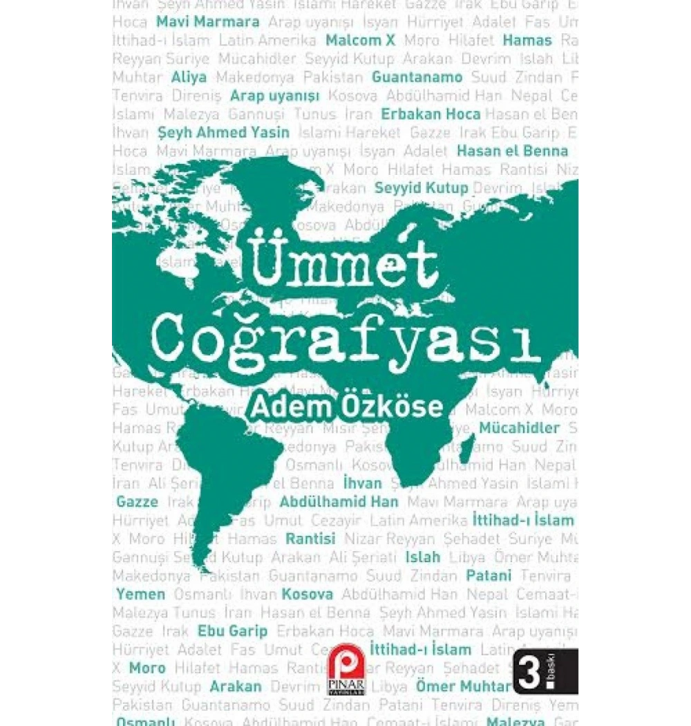Ümmet Coğrafyasi. Adem Özköse Pinar Yayın