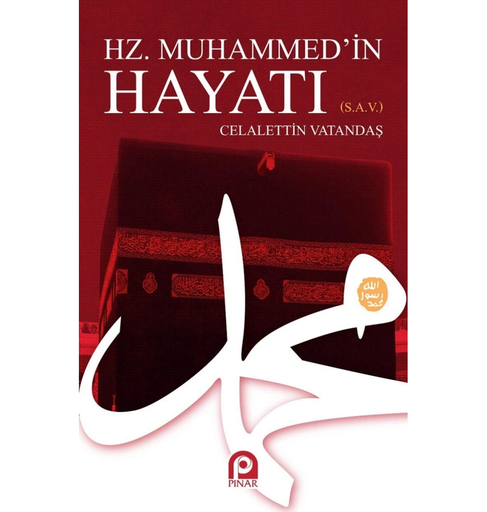 Hz.Muhammedin Hayati Celalettin Vatandaş -Tek Cilt Roman Boy