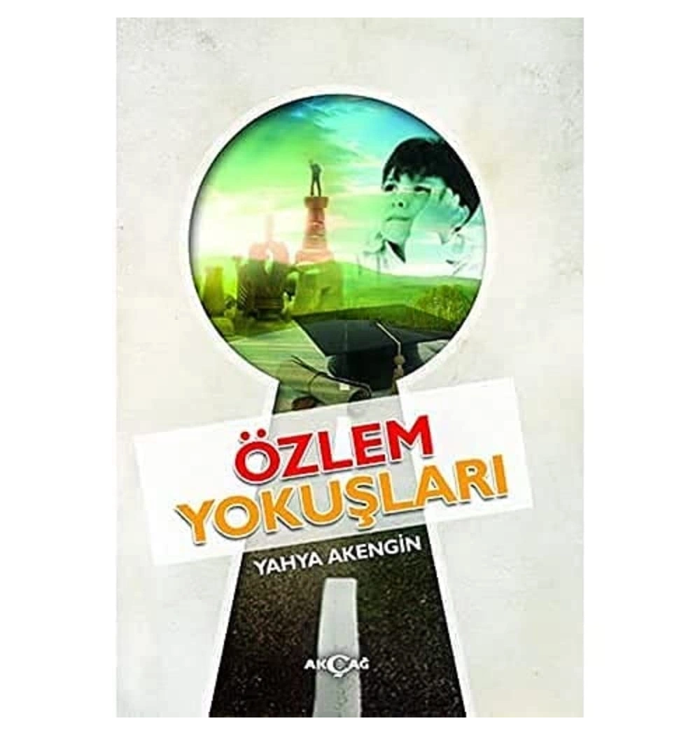 Özlem Yokuşları. Yahya Akengin Akçağ