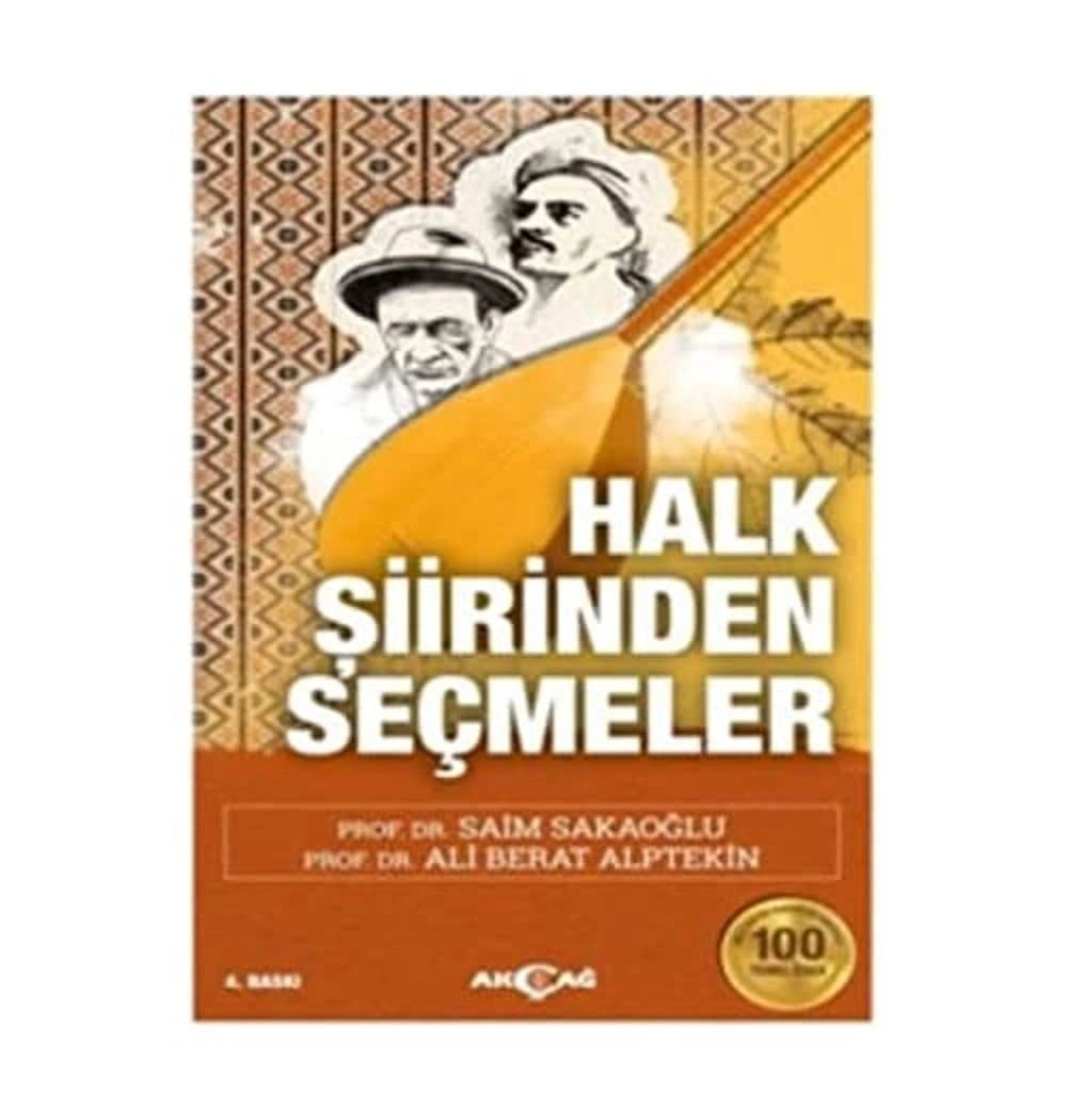 Halk Şiirinden Seçmeler Saim Sakaoğlu Akçağ