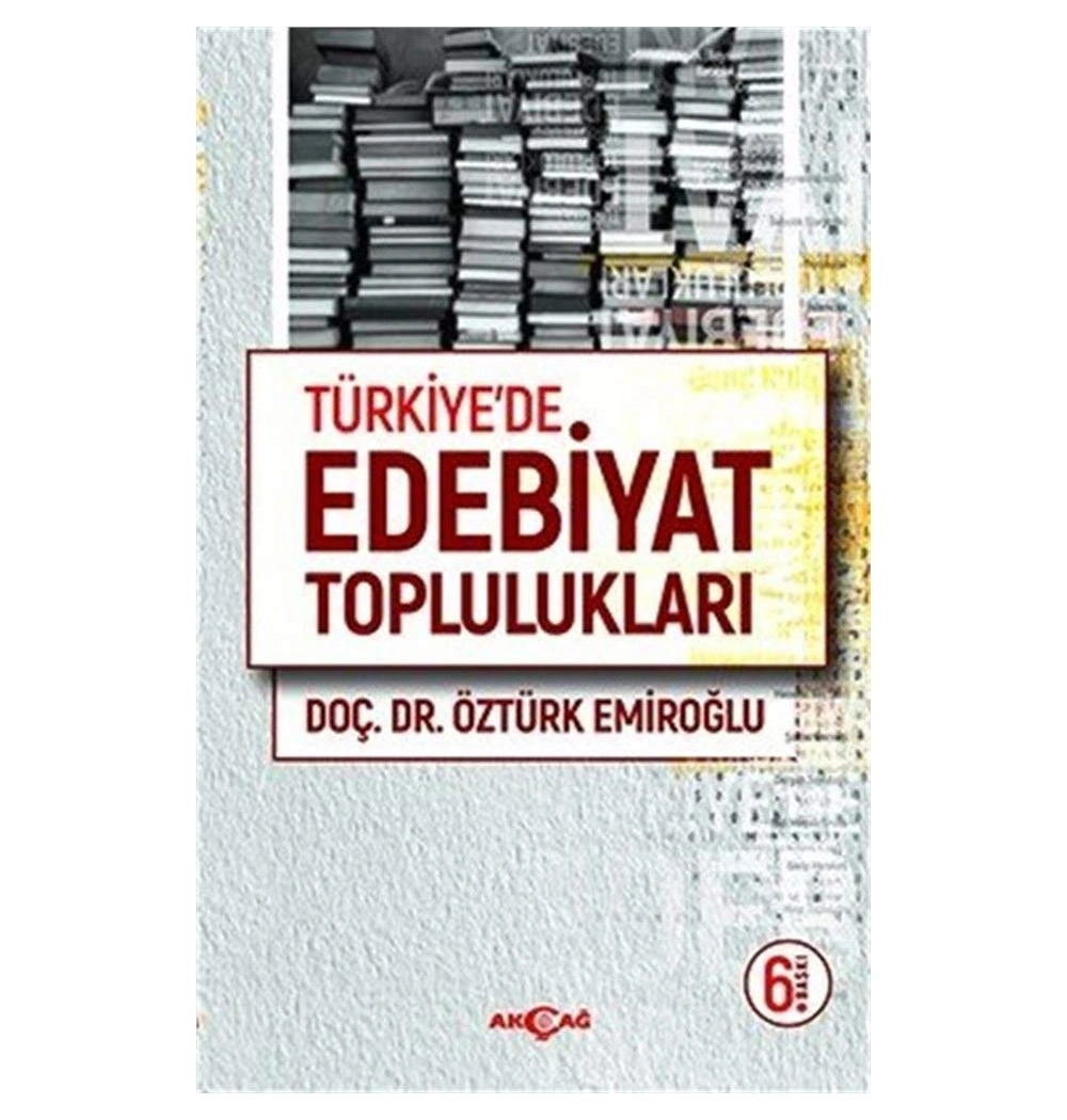 Türkiyede Edebiyat Toplulukları Akçağ Yay.