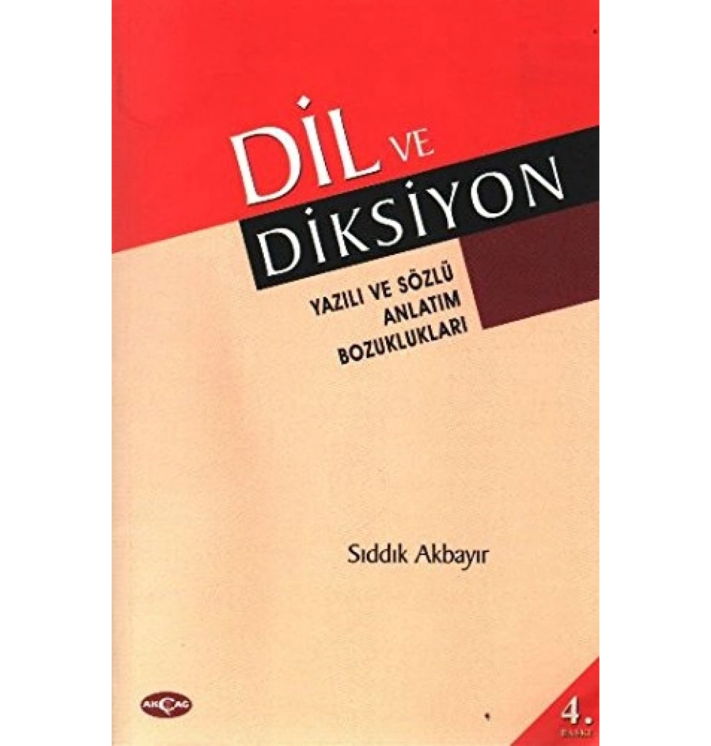 Dil Ve Diksiyon Sıddık Akbayır Akçağ