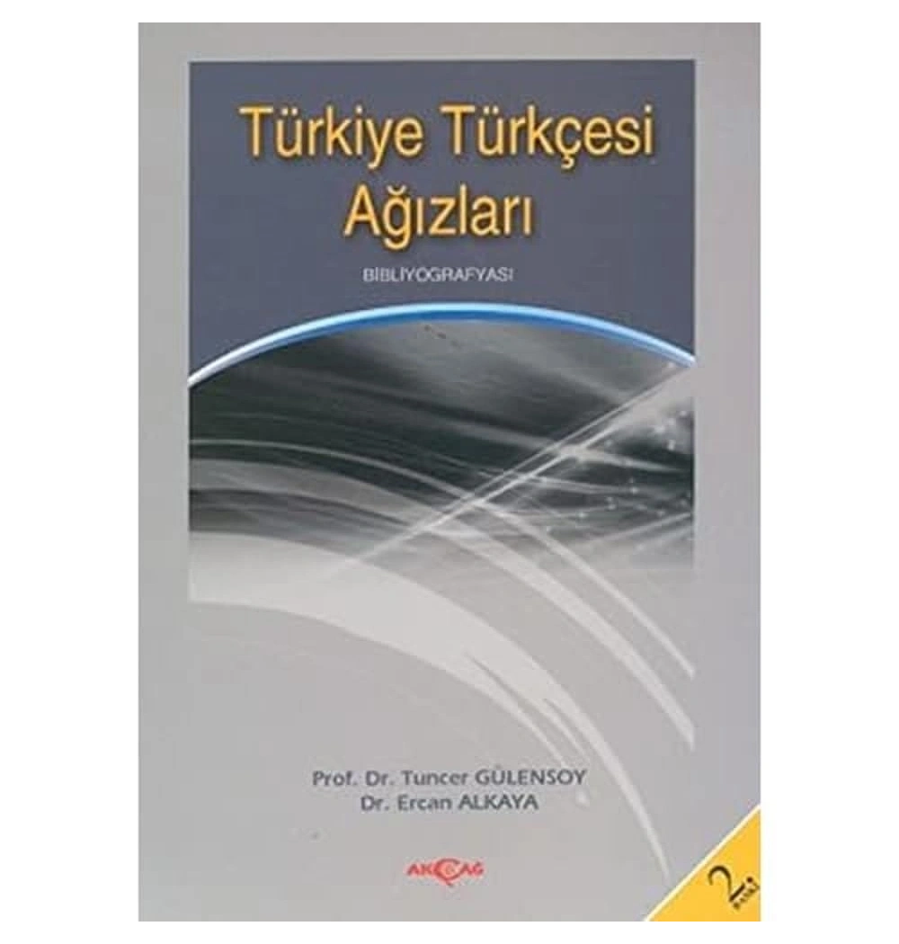 Türkiye Türkçesi Ağızları Akçağ