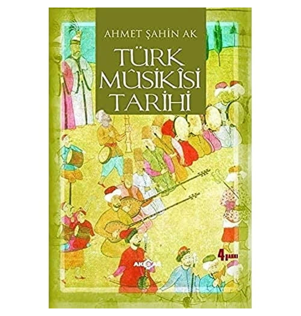 Türk Musikisi Tarihi Akçağ