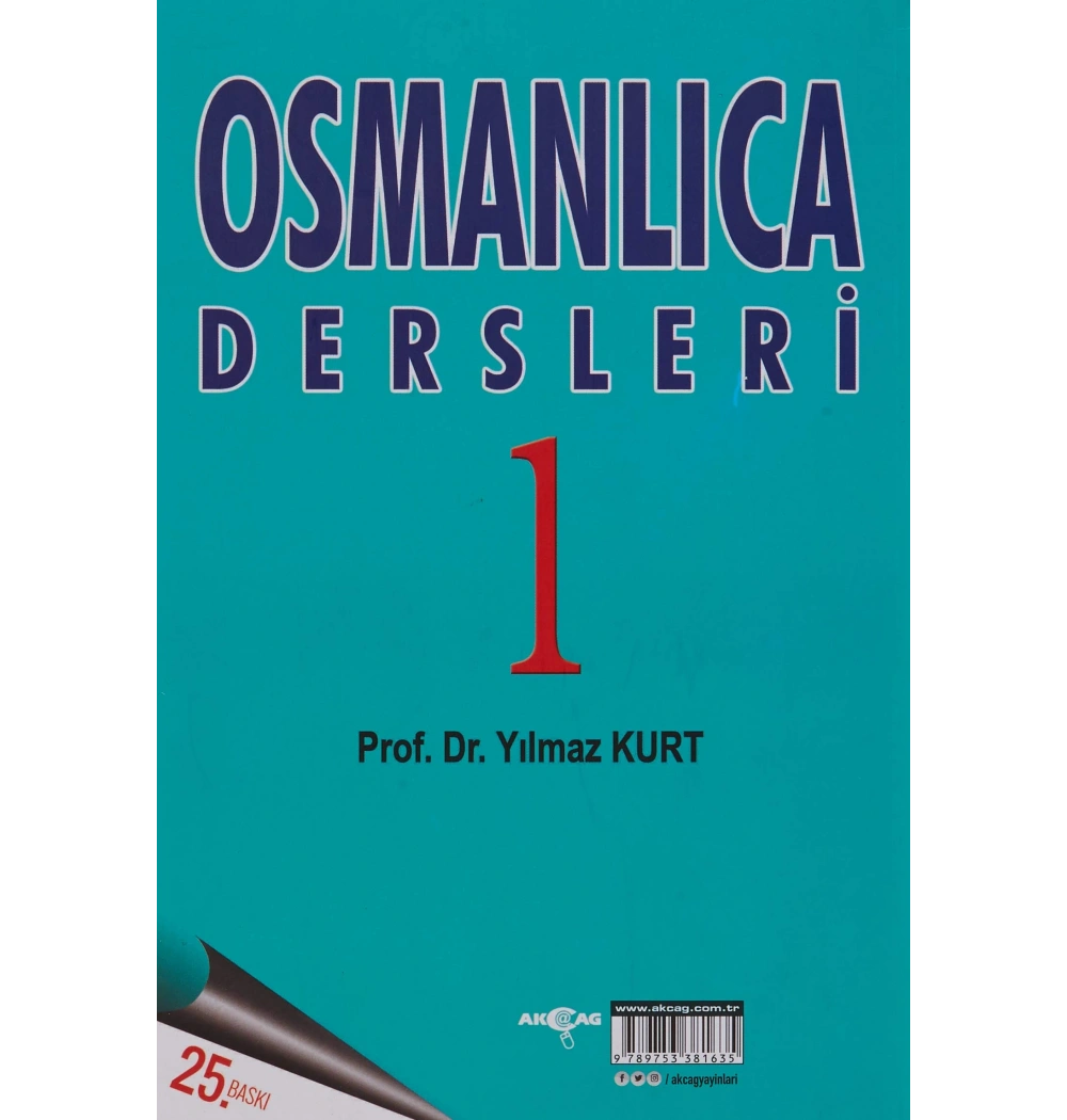 Osmanlıca Dersleri 1 Yılmaz Kurt Akçağ