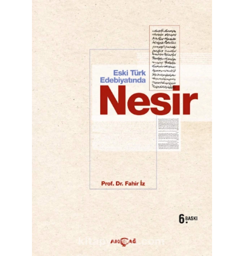 Eski Türk Edebiyatında Nesir Akçağ