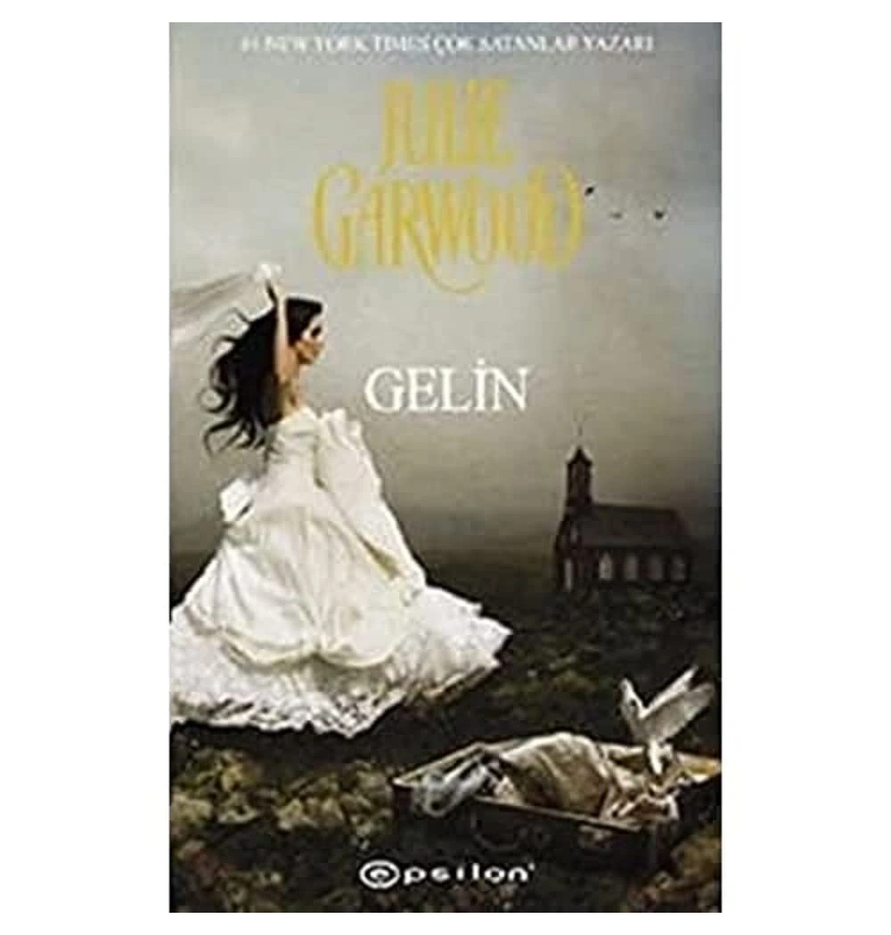 Gelin  Julıe Garwood  Epsilon