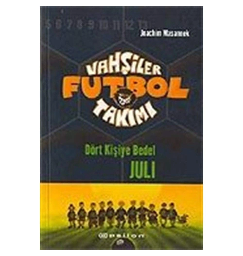Vahşiler Futbol Takımı-4 Dört Kişiye Bedel Ciltsiz  Epsilon
