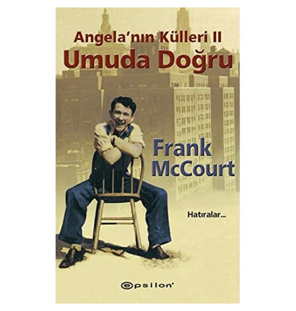 Angelanın Külleri 2 Umuda Yolculuk    Epsilon