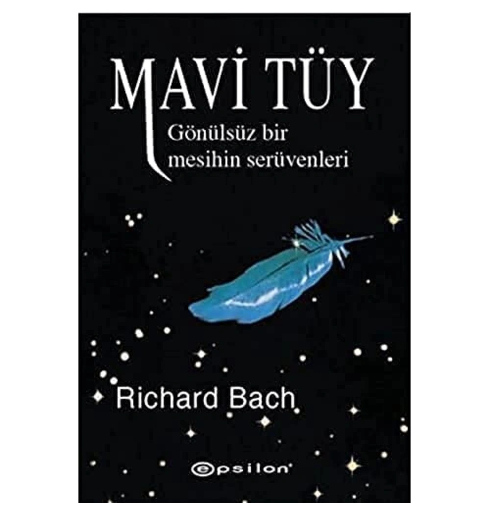 Mavi Tüy  Gönülsüz Bir Mesihinin Serüvenleri  Epsilon