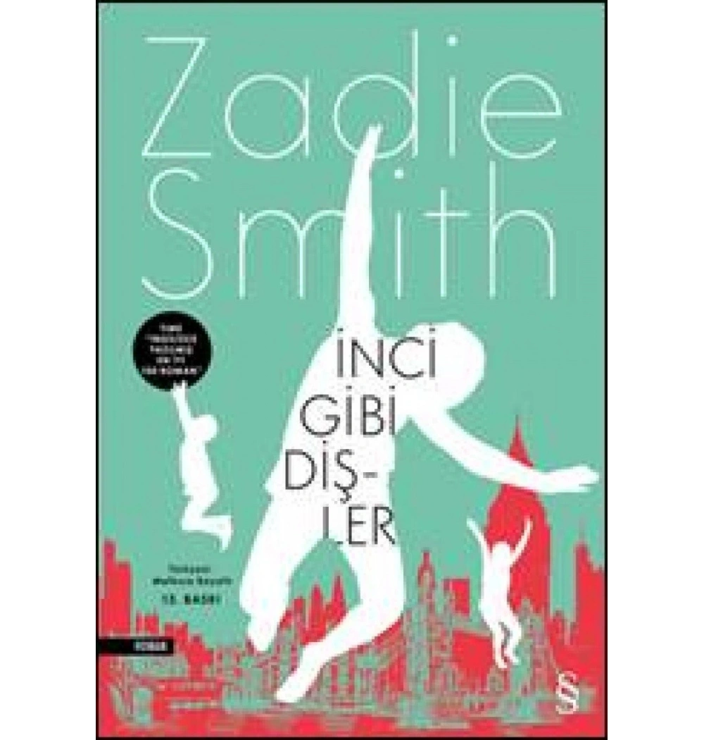 İnci Gibi Dişler   Zadie Smith  Everest