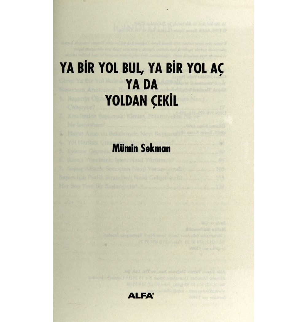 Ya Bi̇R Yol Bul.Ya Bi̇R Yol Aç.Yada Yoldan Çeki̇L