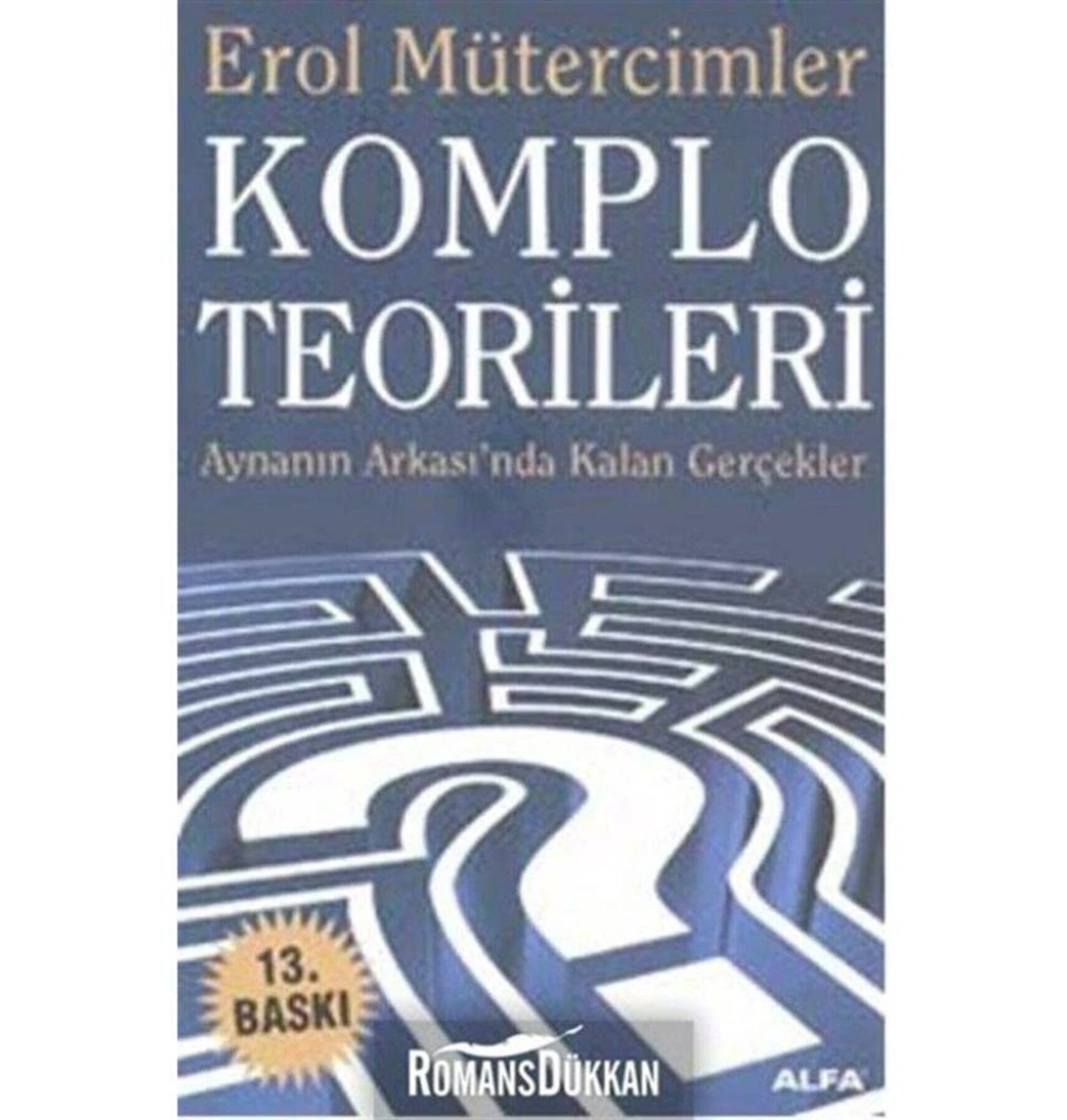 Komplo Teori̇Leri̇ / Erol Müterci̇Mler Alfa Yay.