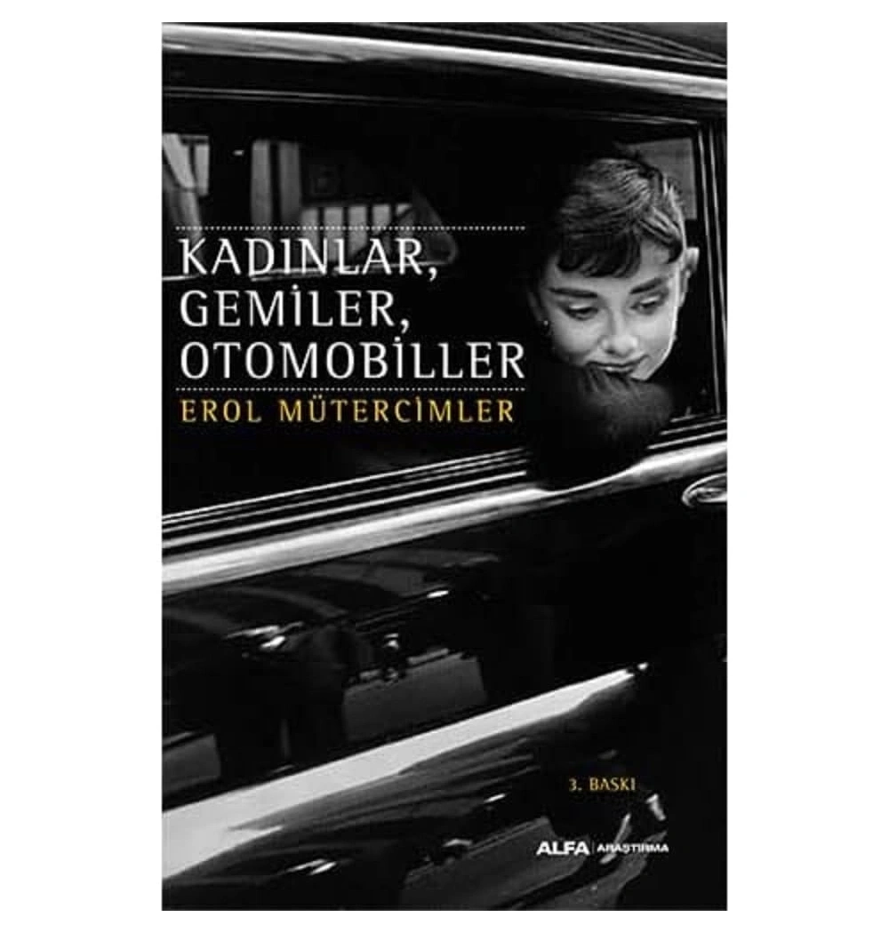 Kadinlar Gemi̇Ler Otomobi̇Ller / E.Müterci̇Mler Alfa