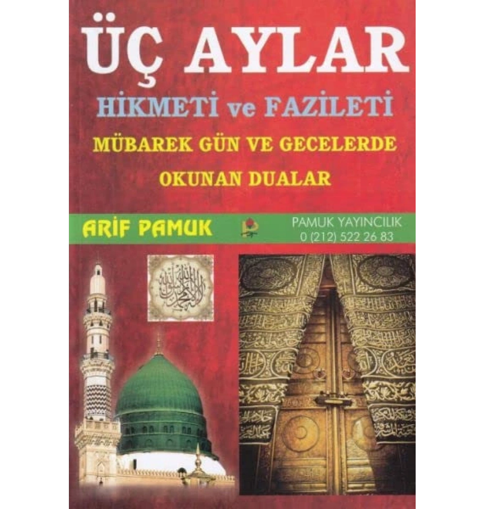 Pamuk 001 Üçaylar Hikmeti Ve Fazileti