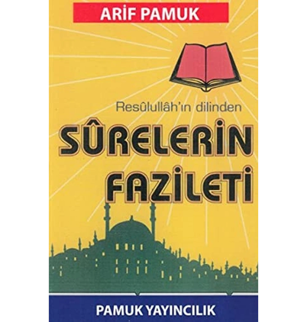 Pamuk 042 Resulullahin Dilinden Surelerin Fazileti