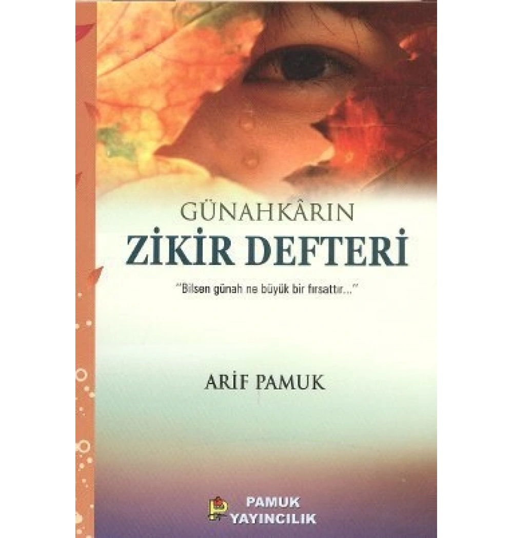 Pamuk 115 Günahkarin Zikir Defteri