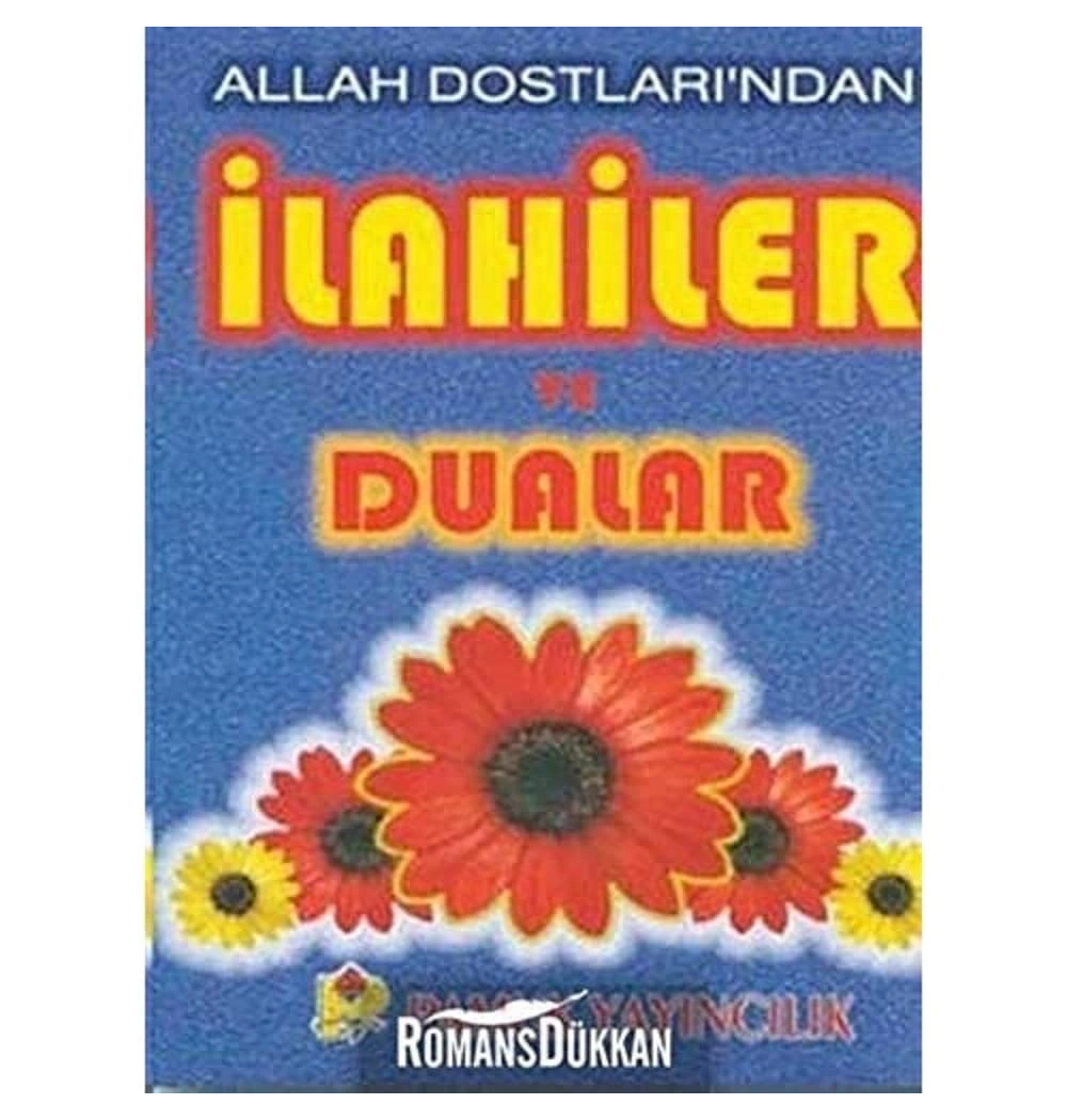 Pamuk 005 Allah Dostlarindan Ilahiler Ve Dualar