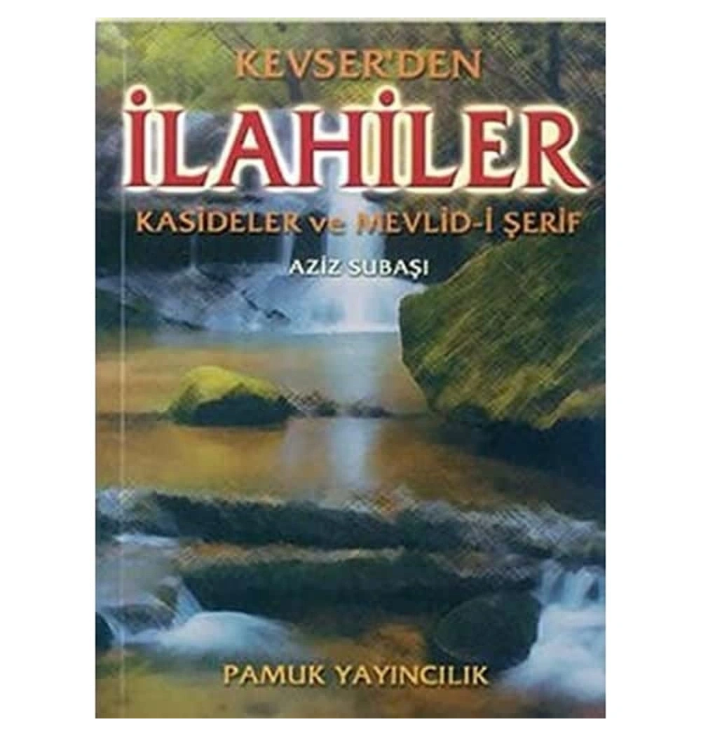 Kevserden Ilahiler Kasideler Ve Mevlidi Şerif - Pamuk