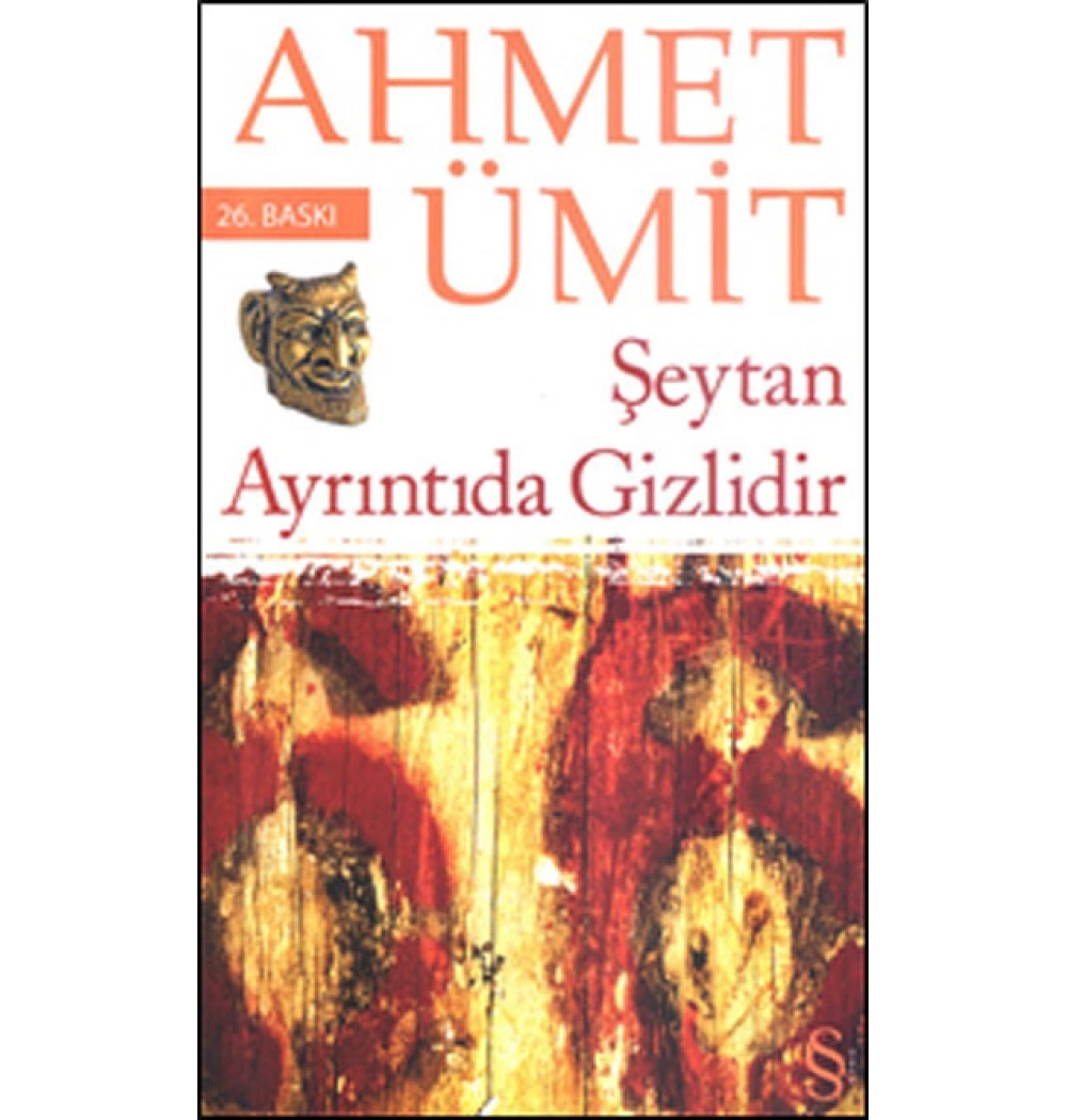 Şeytan Ayrıntıda Gizlidir (B.Boy)- Ahmet Ümit - Everest