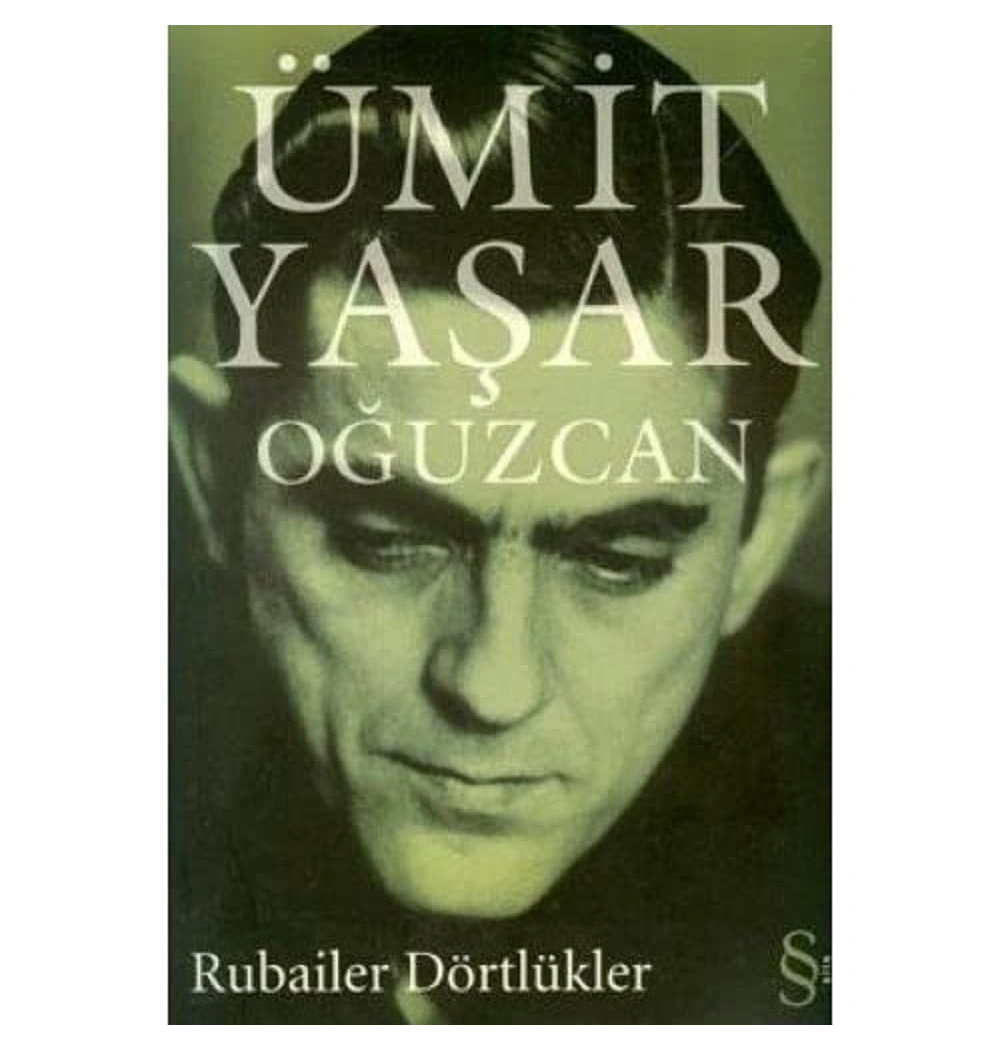 Rubailer Dörtlükler  Ümit Yaşar Oğuzcan