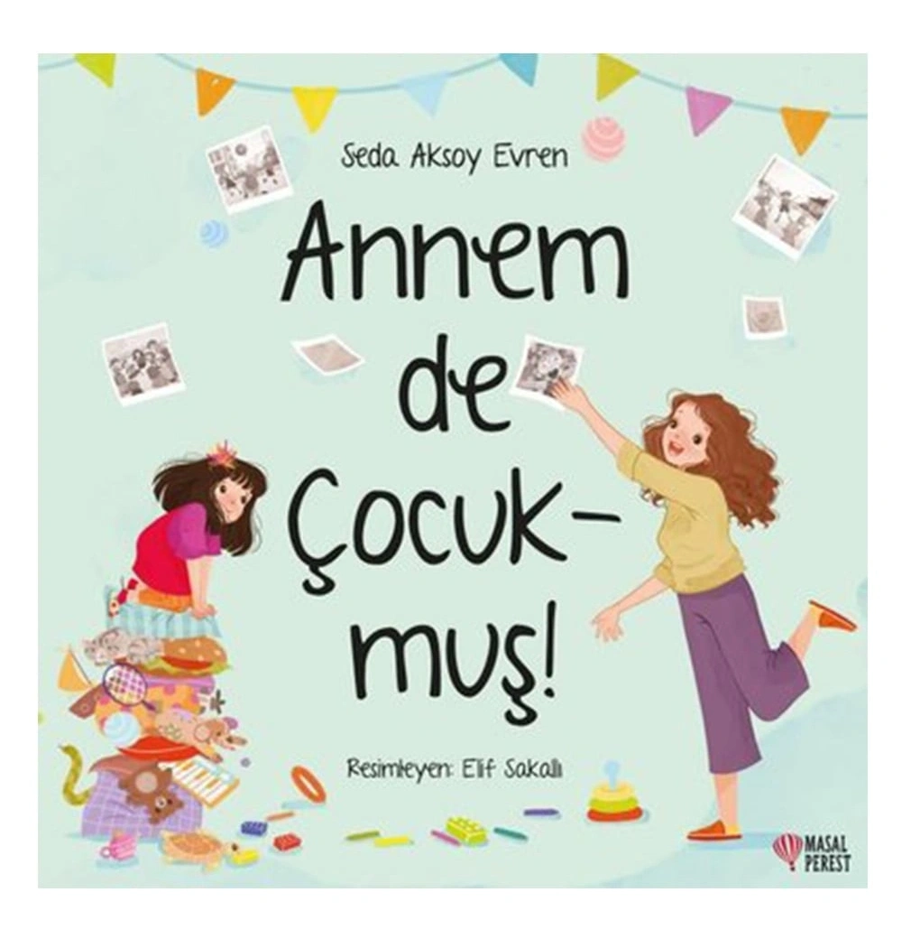 Annem de Çocukmuş Seda Aksoy Masalperest