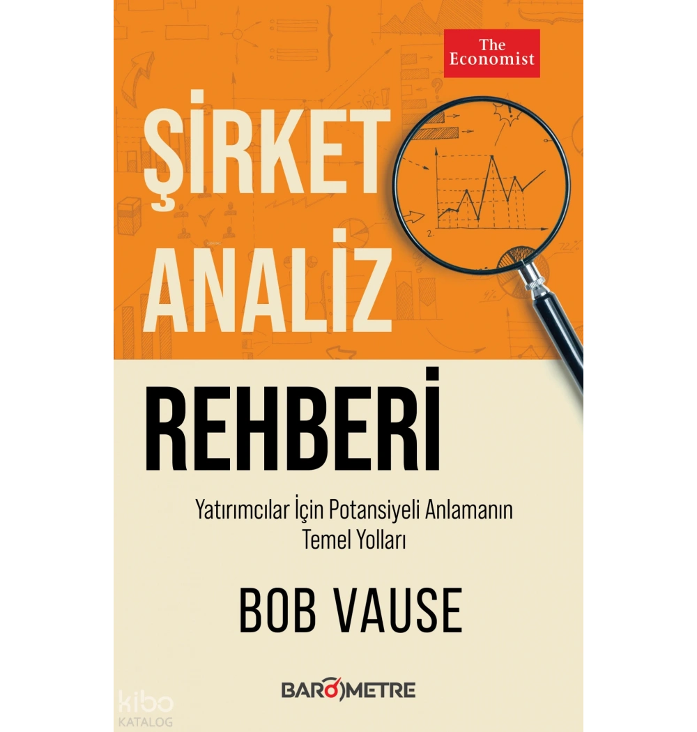 Şirket Analiz Rehberi Bob Vause Barometre