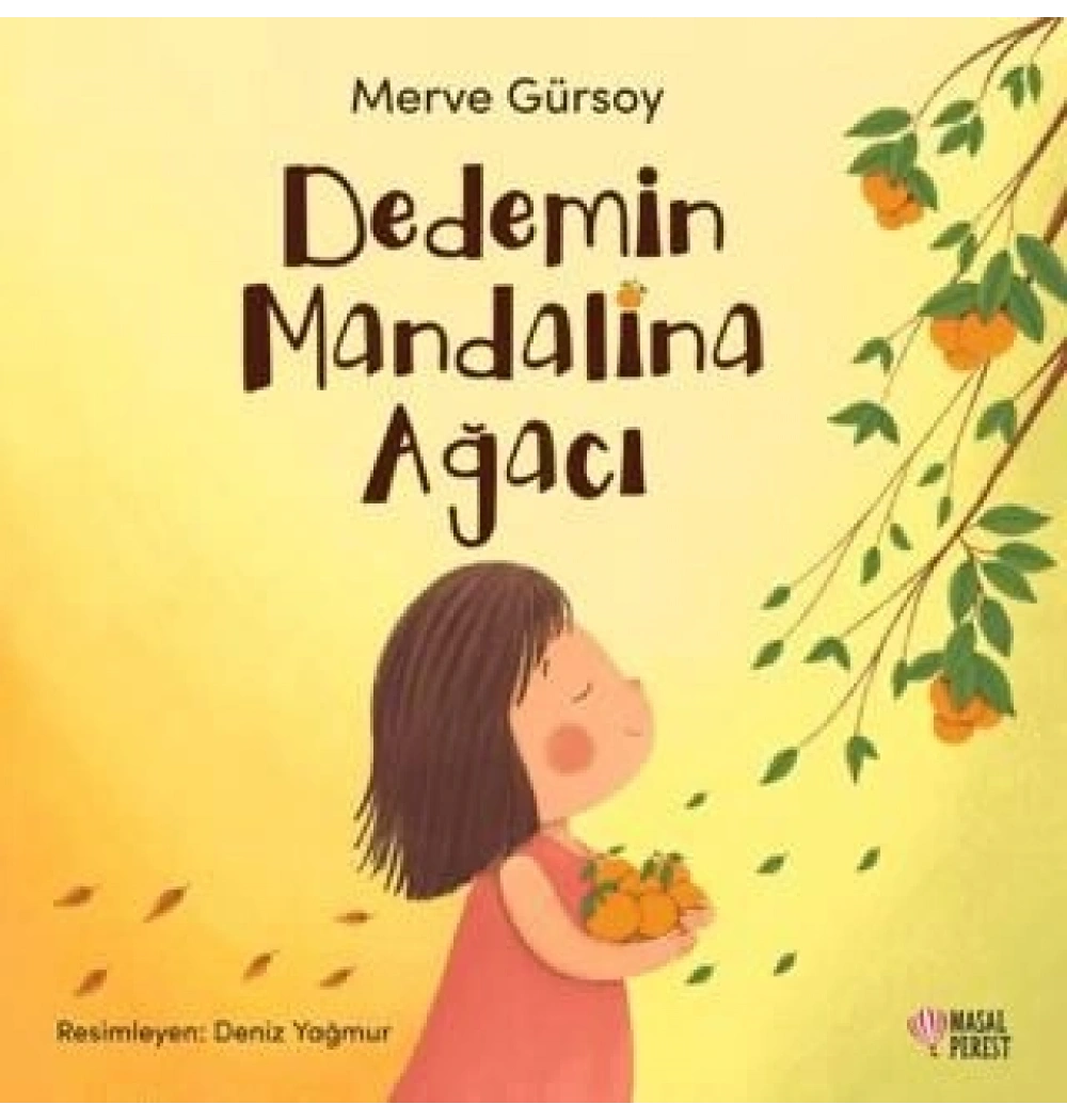 Dedemin Mandalina Ağacı Merve Gürsoy Masalperest
