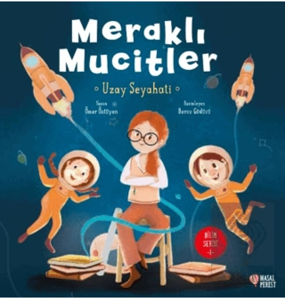 *KPD*MERAKLI MUCİTLER UZAY SEYAHATİ 1-2.SINIF MASALPEREST