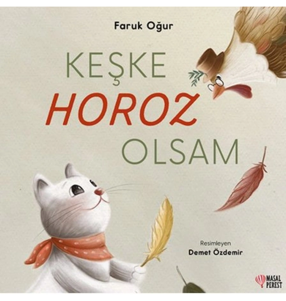 *KPD*KEŞKE HOROZ OLSAM FARUK OĞUR MASALPEREST