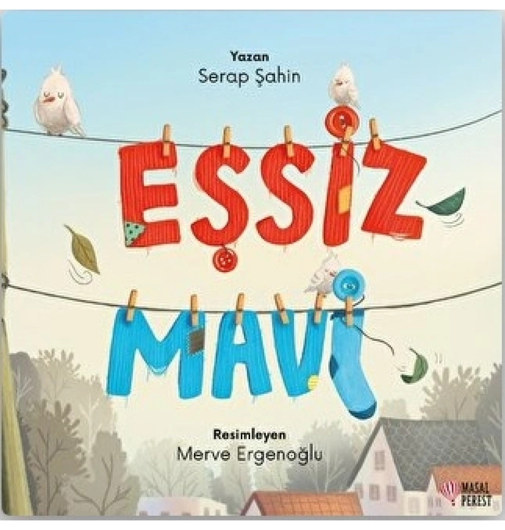 *KPD*EŞSİZ MAVİ SERAP ŞAHİN OKUL ÖNCESİ 1.SINIF MASALPEREST