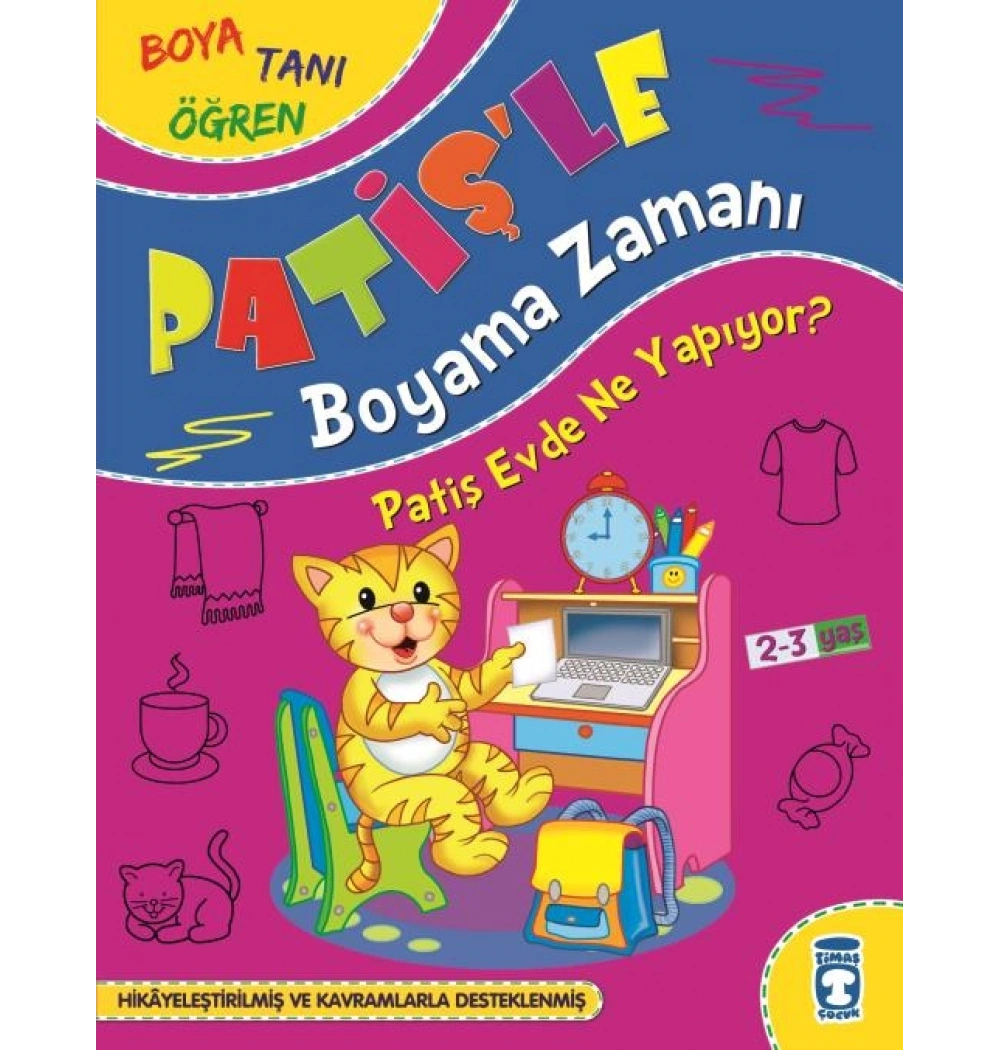 Patişle Boyama Zamanı Boya Tanı Öğren 3 Kitap 2- 3 Yaş Timaş Çocuk