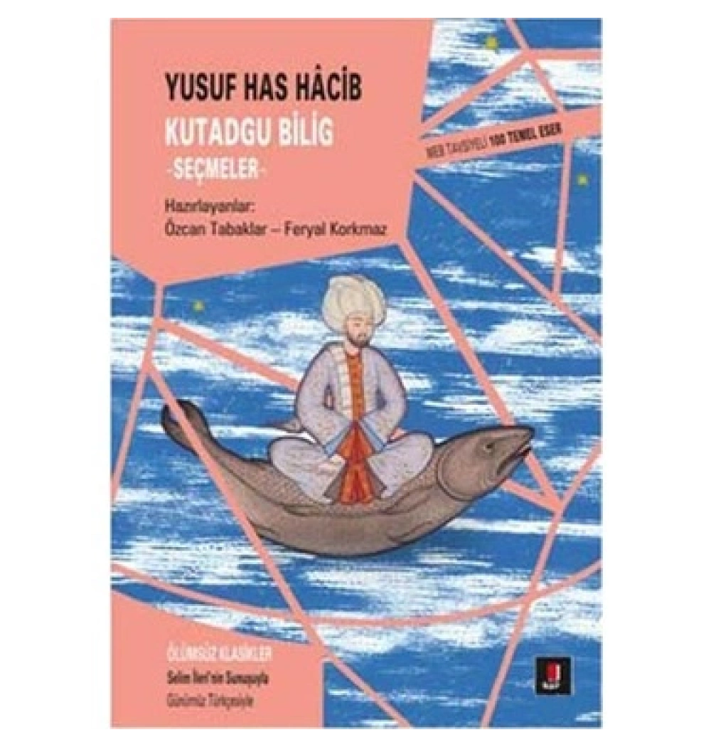 Kutadgu Bilig Yusuf Has Hacib Kapı Yayın