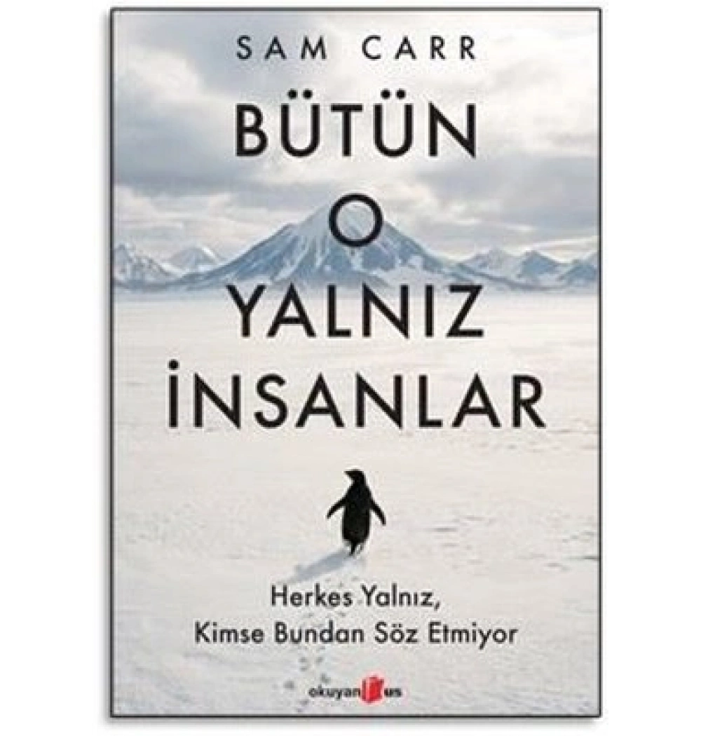 Bütün O Yalnız İnsanlar Sam Carr Okuyankoala