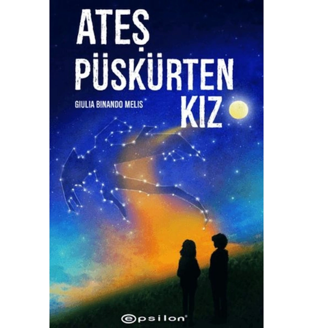 Ateş Püskürten Kız Gıula Bınando Melıs Epsilon