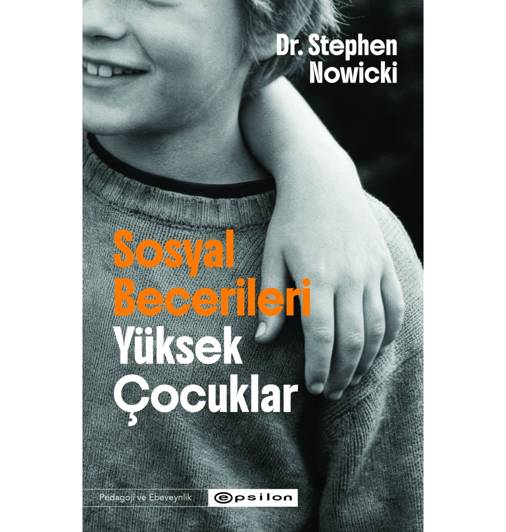 Sosyal Becerileri Yüksek Çocuklar Stephen Nowicki Epsilon
