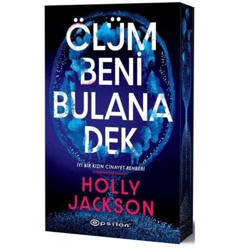 Ölüm Beni Bulana Dek Holly Jackson Epsilon