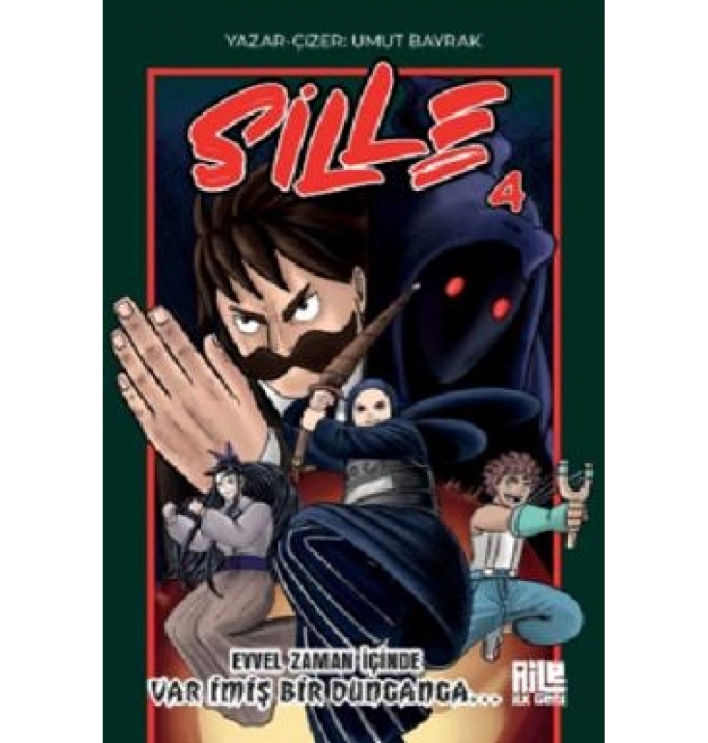 Sille 4 Çizgi Roman Evvel Zaman İçinde Var İmiş bir Dunganga Aile Genç