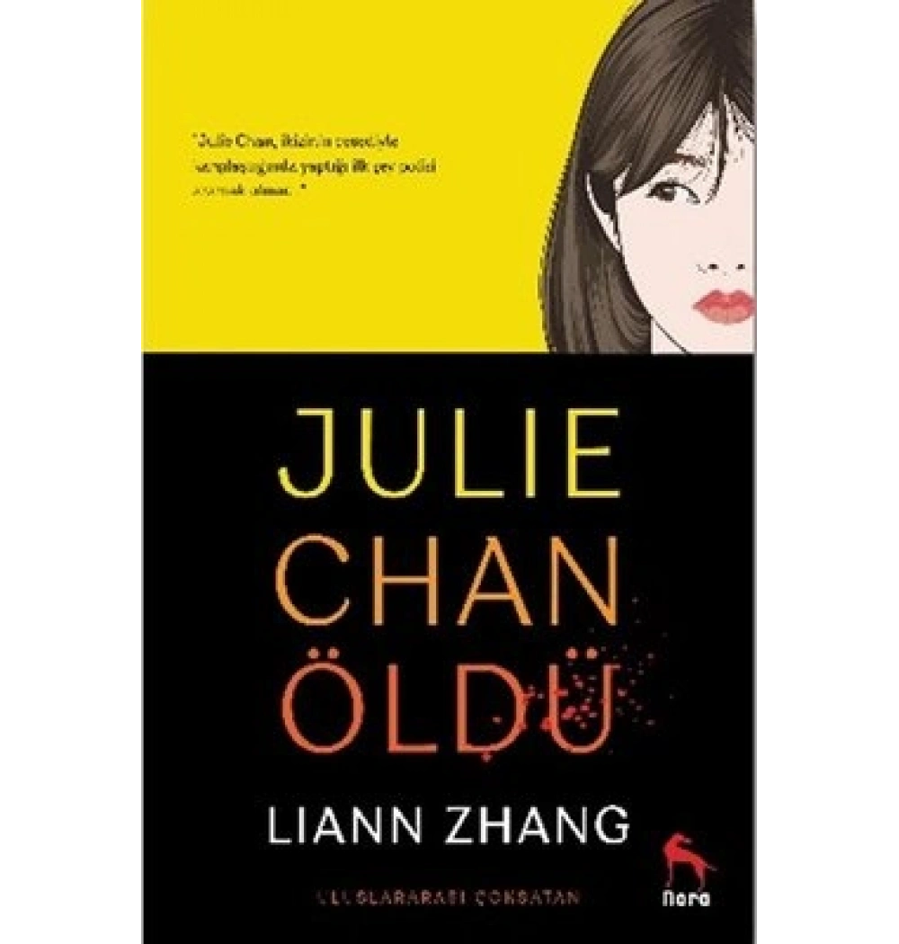 Julıe Chan Öldü Lıann Zhang Nora