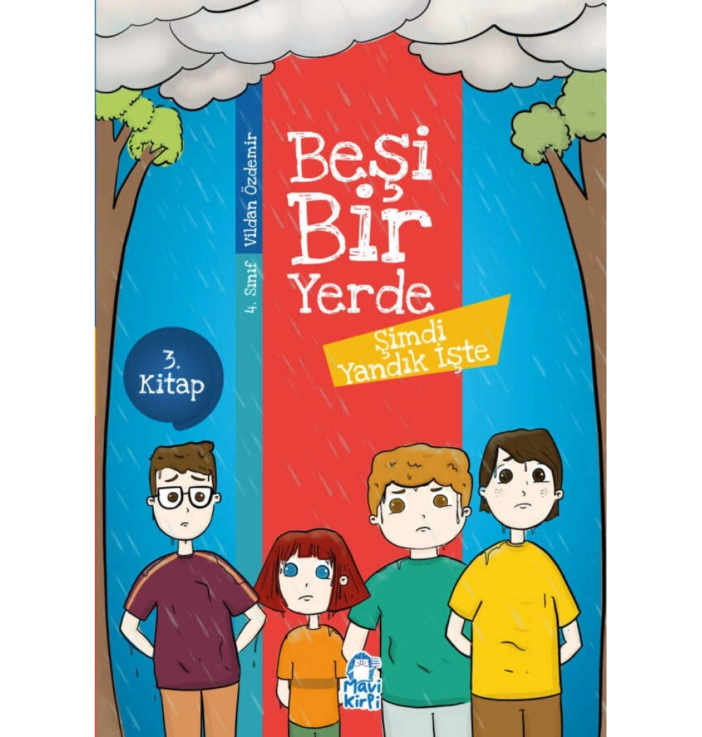 Beşi Bir Yerde 3. Kitap Şimdi Yandık İşte Mavi Kirpi