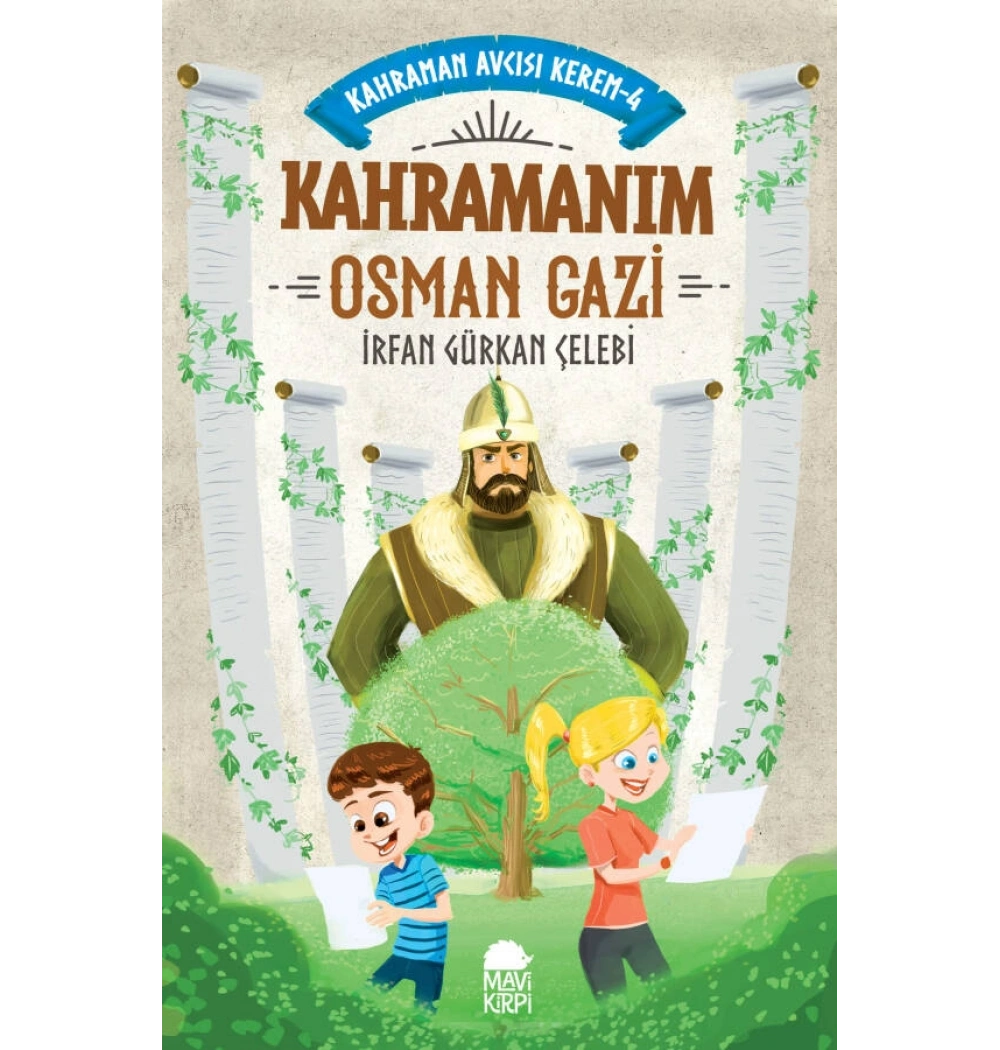 Kahraman Avcısı Kerem - 4 Kahramanım Osman Gazi İrfan Gürkan Çelebi Mavi