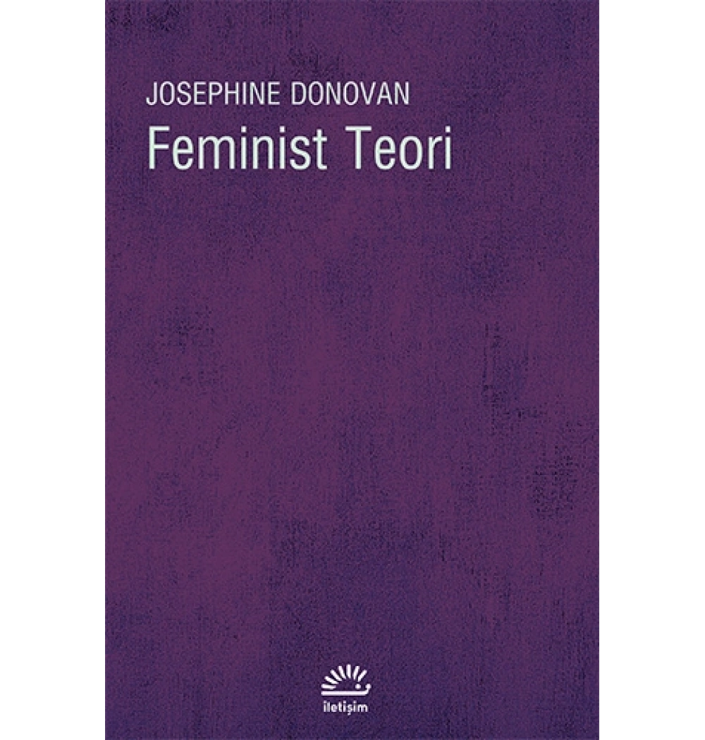 Feminist Teori Josephıne Donoan İletişim
