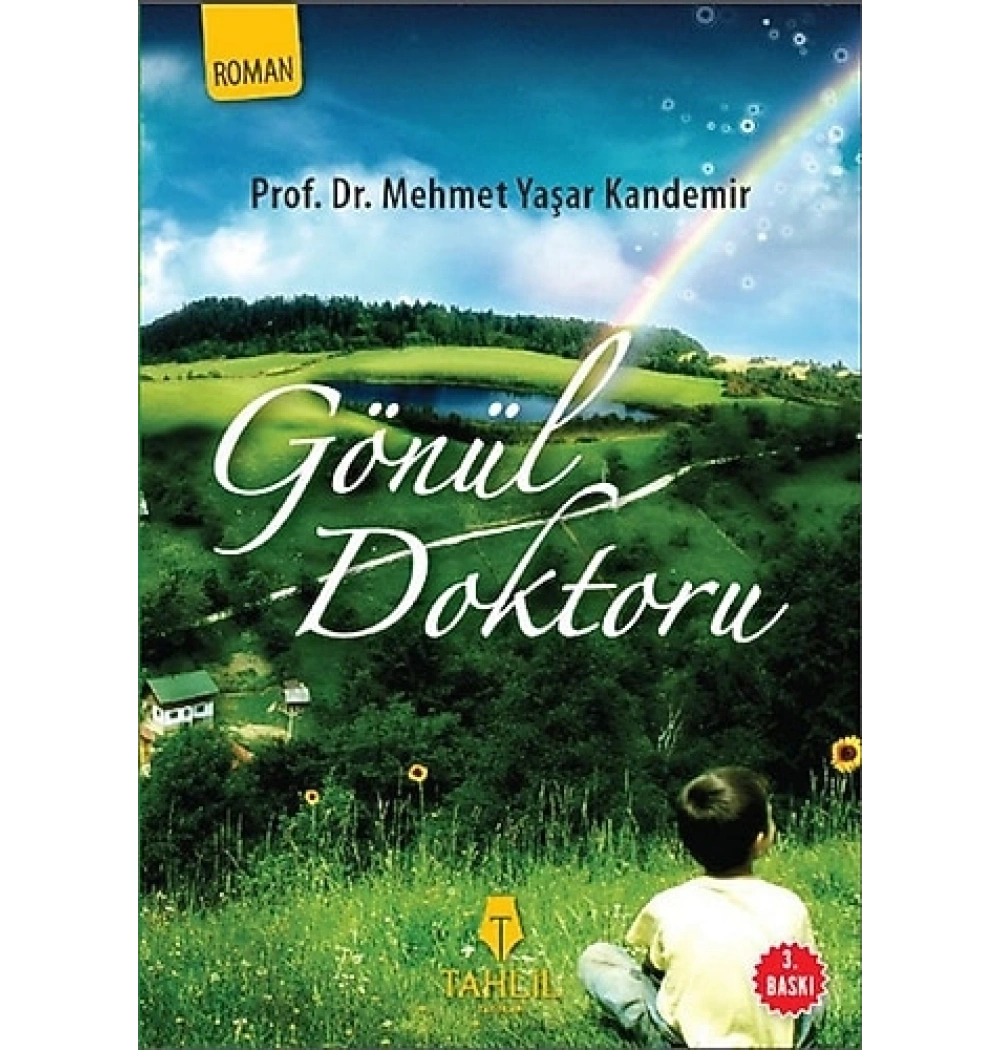 Gönül Doktoru Mehmet Yaşar Kandemir Tahlil