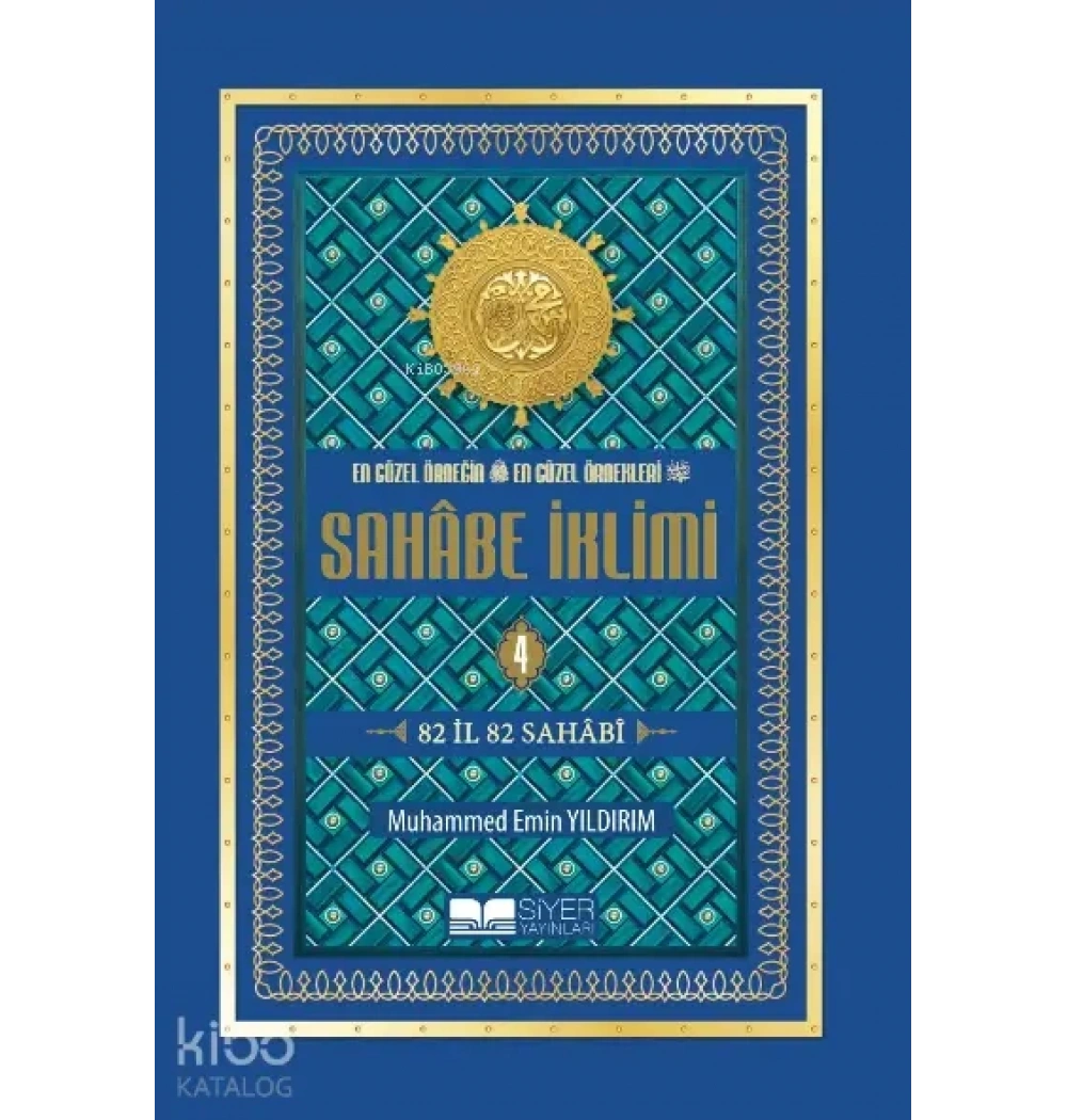 Sahabe İklimi 1 82 İl 82 Sahabi Büyük Boy Karton Kapak M.Emin Yıldırım Siyer Yayınları