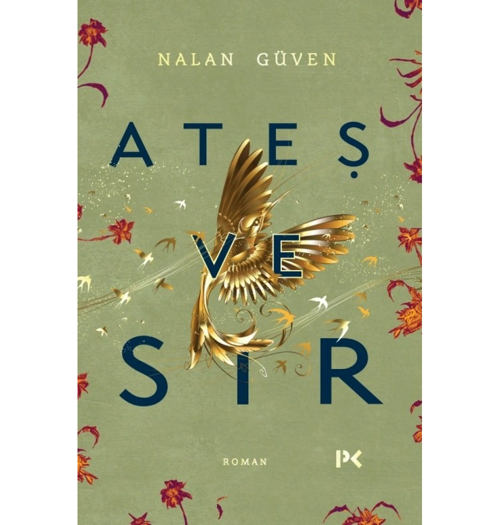 Ateş Ve Sır Nalan Güven Profil