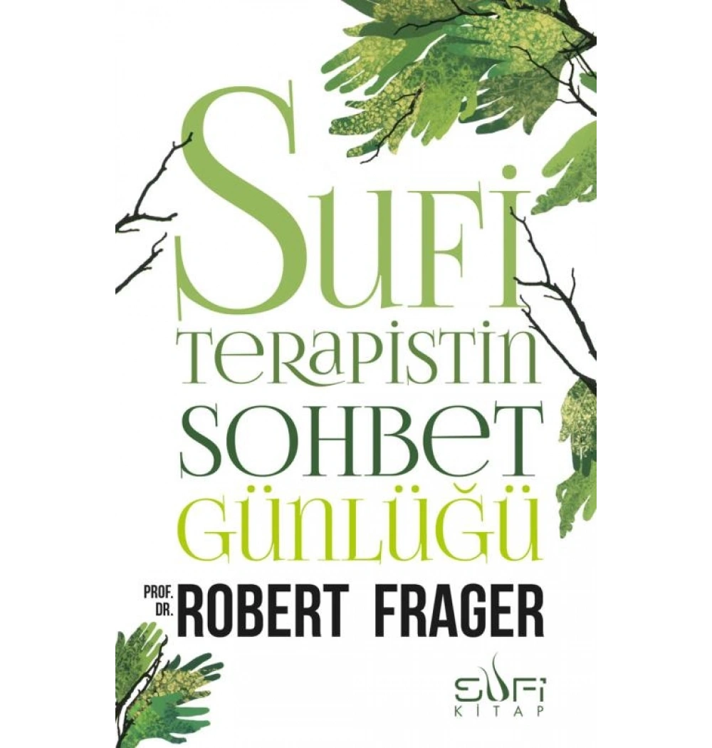 Sufi Terapistin Sohbet Günlüğü Sufi Kitap