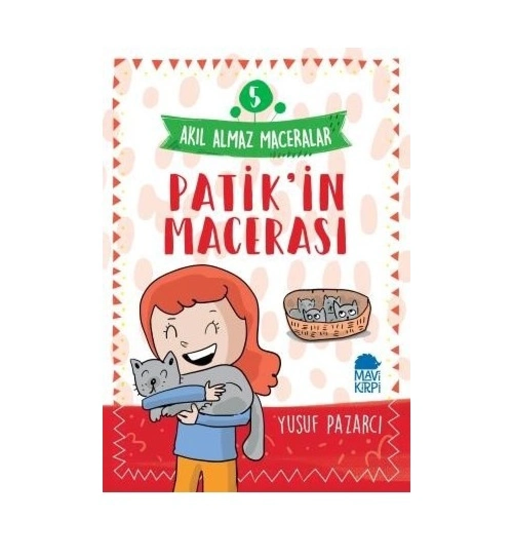 Patikin Macerası 5
