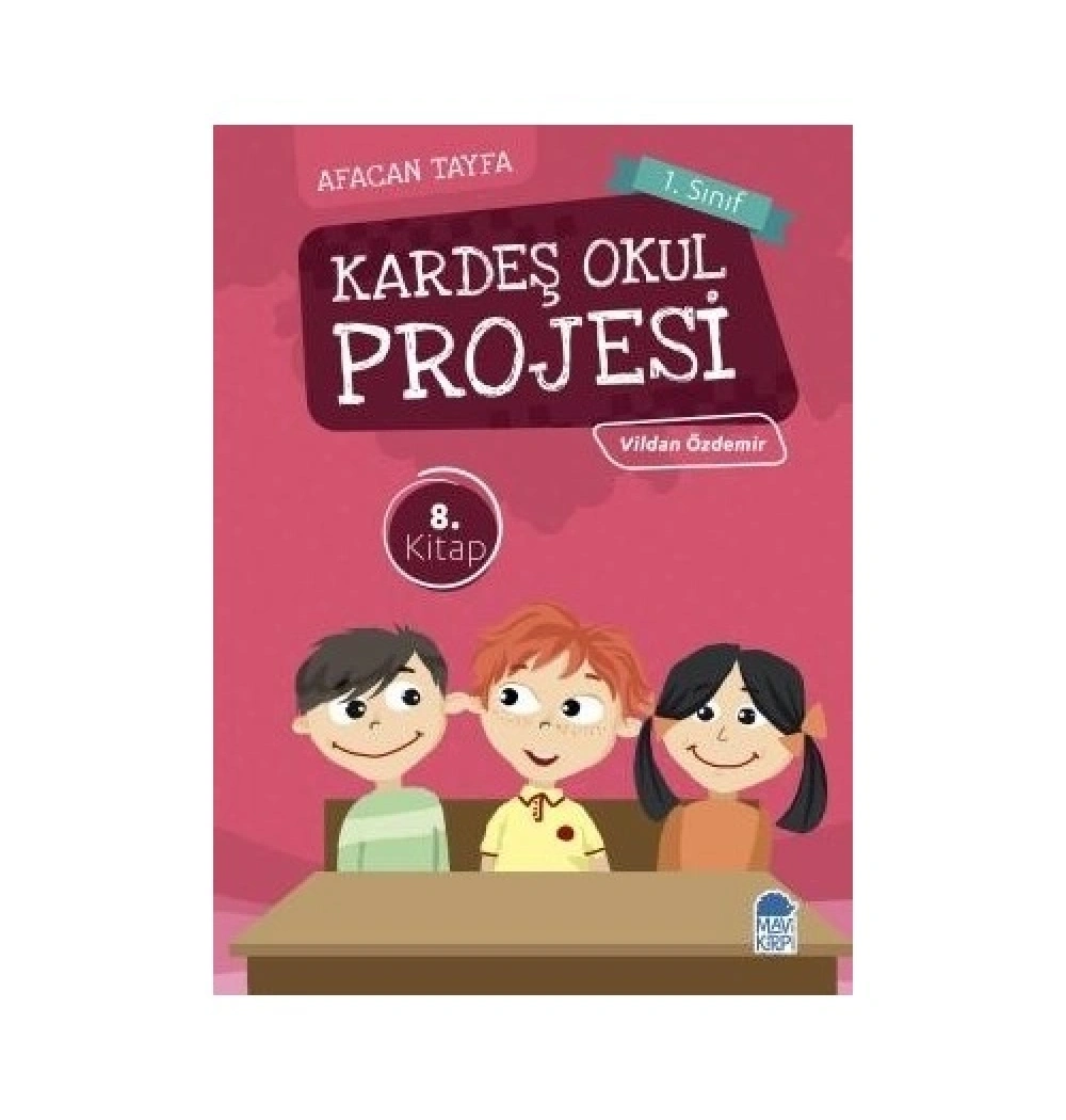 Afacan Tayfa 1 Kardeş Okul Projesi