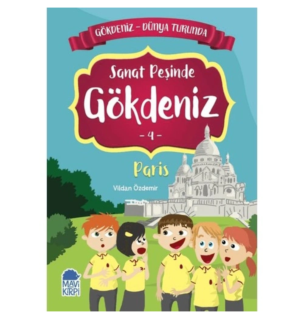 Gökdeniz 4 Sanat Peşinde Paris